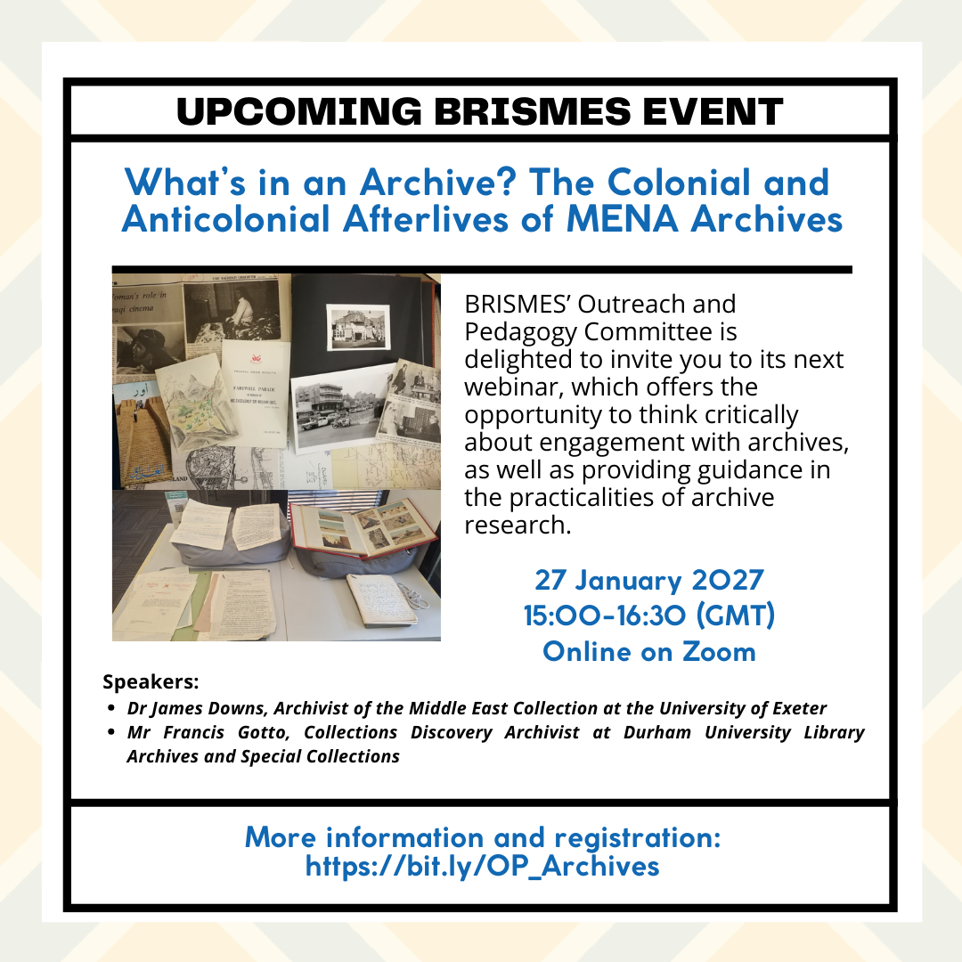 BRISMES Event | What’s in an Archive? The Colonial and Anticolonial Afterlives of MENA Archives